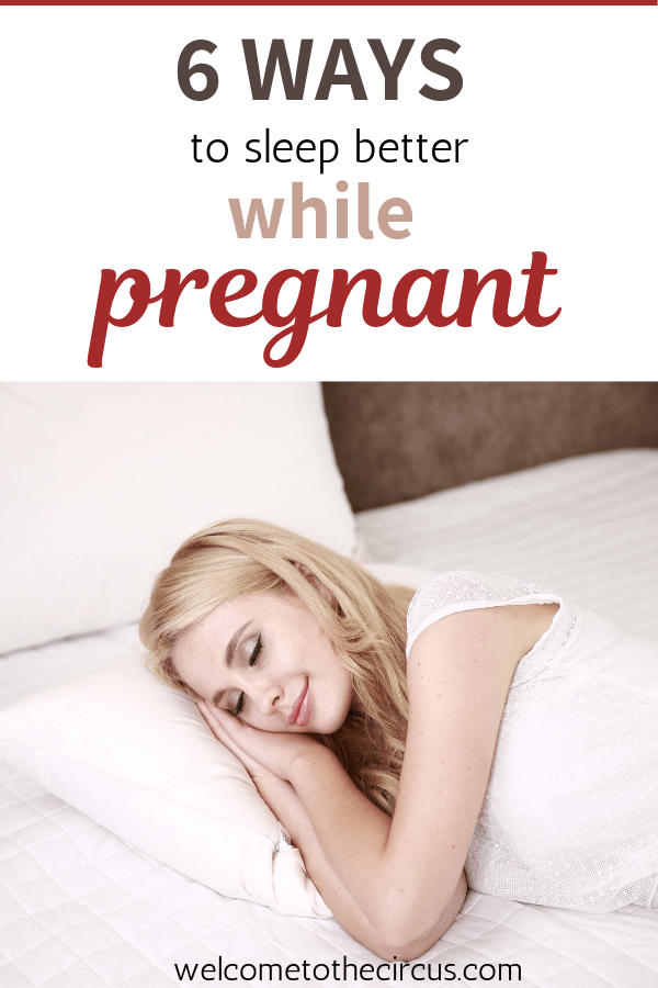 6 Ways to Sleep Better While Pregnant to the Circus